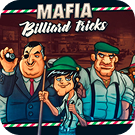 Mafia Billiard Tricks